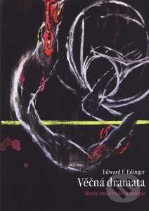 Kniha: Věčná dramata (Edward F. Edinger). Emitos, Nakladatelství Tomáše Janečka Kniha: Věčná dramata (Edward F. Edinger). Emitos, Nakladatelství Tomáše Janečka
