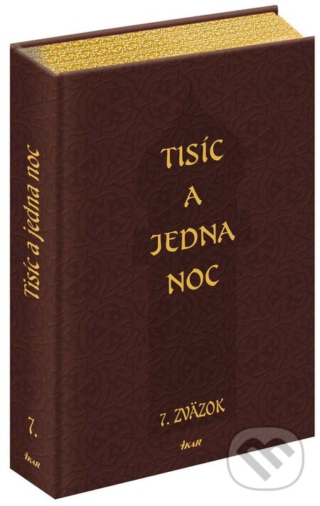 Kniha: Tisíc a jedna noc - 7. zväzok (Ikar). Ikar, 2010 Kniha: Tisíc a jedna noc - 7. zväzok (Ikar). Ikar, 2010