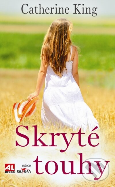 Kniha: Skryté touhy (Catherine King). Alpress, 2010 Kniha: Skryté touhy (Catherine King). Alpress, 2010