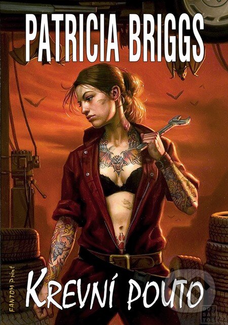 Kniha: Krevní pouto (Patricia Briggs). FANTOM Print, 2010 Kniha: Krevní pouto (Patricia Briggs). FANTOM Print, 2010