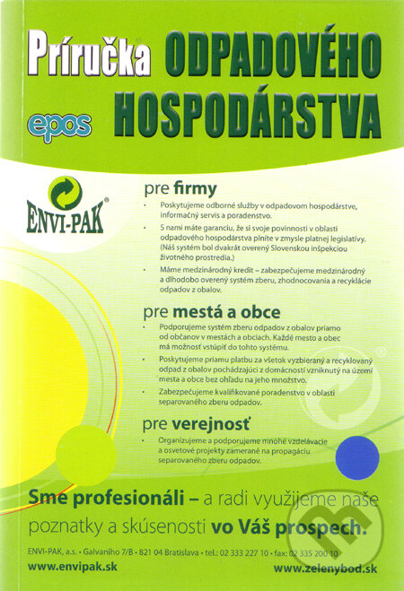 Kniha: Príručka odpadového hospodárstva (Epos). Epos, 2009 Kniha: Príručka odpadového hospodárstva (Epos). Epos, 2009
