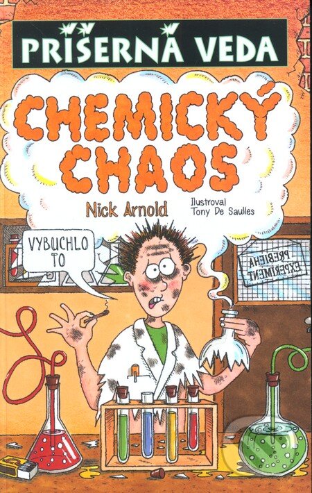 Kniha: Chemický chaos (Nick Arnold). Slovart, 2010 Kniha: Chemický chaos (Nick Arnold). Slovart, 2010