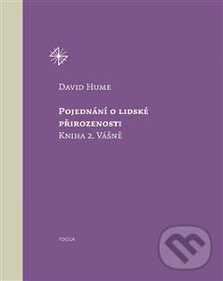 Kniha: Pojednání o lidské přirozenosti (David Hume). Togga, 2020 Kniha: Pojednání o lidské přirozenosti (David Hume). Togga, 2020
