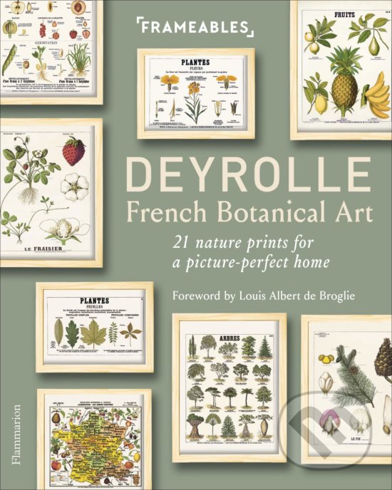 Kniha: Deyrolle: French Botanical Art (Emmanuelle Polle). Flammarion, 2020 Kniha: Deyrolle: French Botanical Art (Emmanuelle Polle). Flammarion, 2020