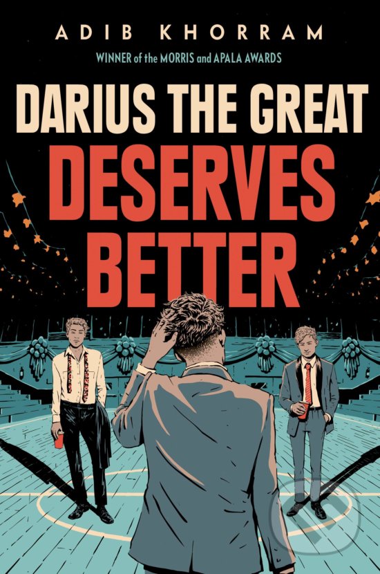 Kniha: Darius Deserves Better (Adib Khorram). Bantam Press, 2020 Kniha: Darius Deserves Better (Adib Khorram). Bantam Press, 2020