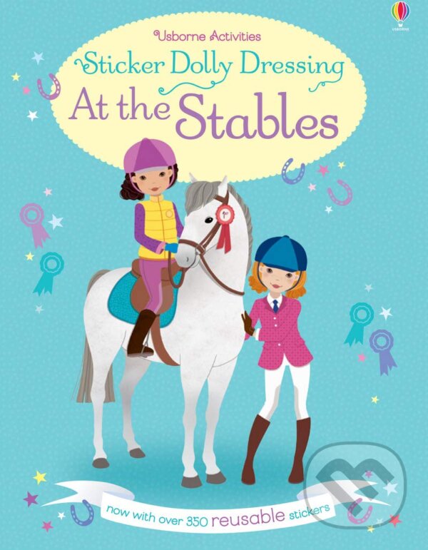 Kniha: Sticker Dolly Dressing: At the Stables (Lucy Bowman). Usborne, 2016 Kniha: Sticker Dolly Dressing: At the Stables (Lucy Bowman). Usborne, 2016