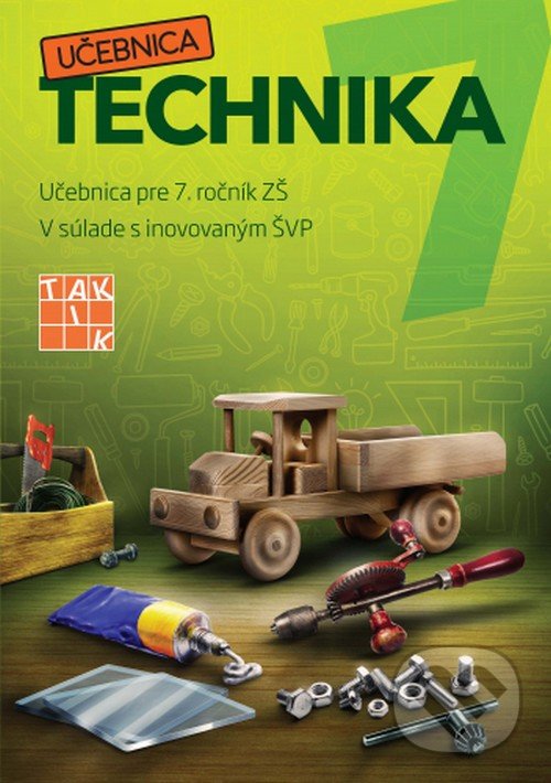 Kniha: Hravá technika 7 (Ľubomír Žáčok a Mária Vargová). Taktik, 2020 Kniha: Hravá technika 7 (Ľubomír Žáčok a Mária Vargová). Taktik, 2020