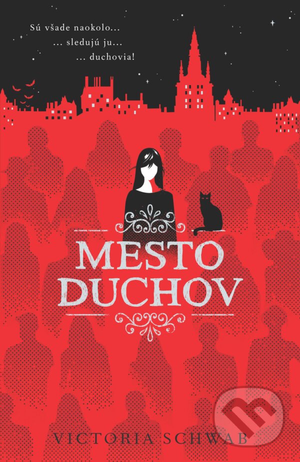 Kniha: Mesto duchov (Victoria Schwab). Slovart, 2020 Kniha: Mesto duchov (Victoria Schwab). Slovart, 2020