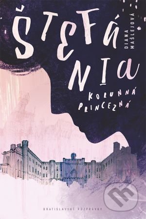Kniha: Štefánia (Diana Mašlejová). Občianske združenie Bratislavské rožky, 2020 Kniha: Štefánia (Diana Mašlejová). Občianske združenie Bratislavské rožky, 2020