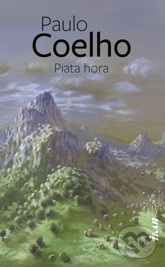 Piata hora - Paulo Coelho, Ikar, 2020