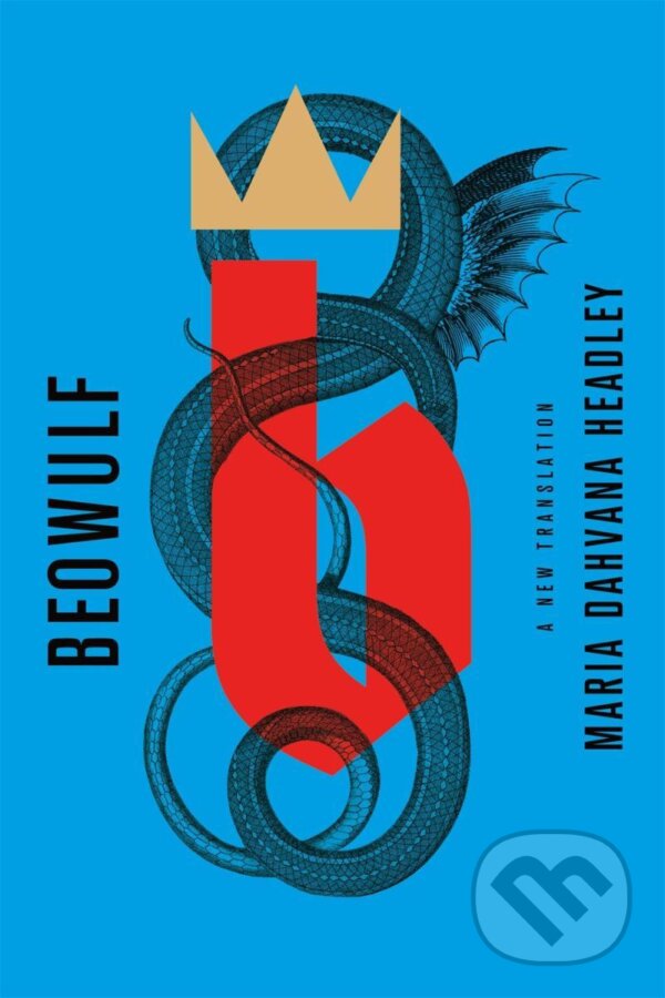Kniha: Beowulf (Maria Dahvana Headley). MCD, 2020 Kniha: Beowulf (Maria Dahvana Headley). MCD, 2020