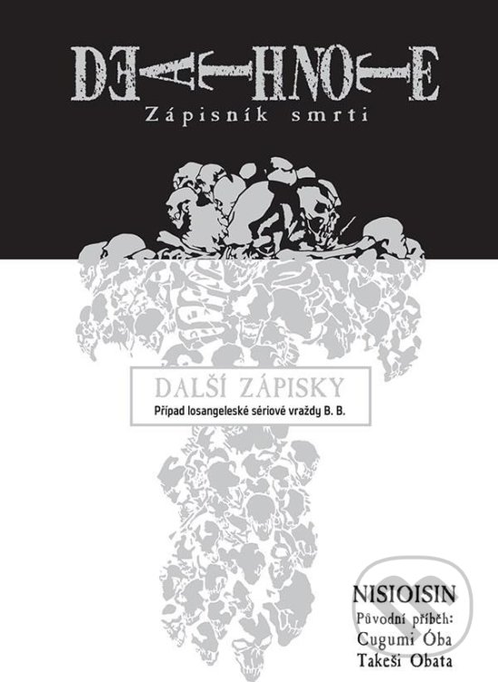 Kniha: Death Note 13 - Zápisník smrti (Cugumi Óba a Takeši Obata). Crew, 2020 Kniha: Death Note 13 - Zápisník smrti (Cugumi Óba a Takeši Obata). Crew, 2020