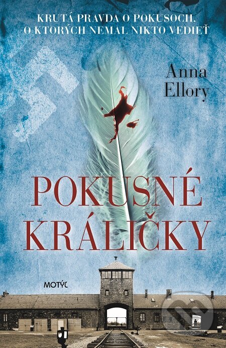 E-kniha: Pokusné králičky (Anna Ellory). Motýľ, 2020 E-kniha: Pokusné králičky (Anna Ellory). Motýľ, 2020