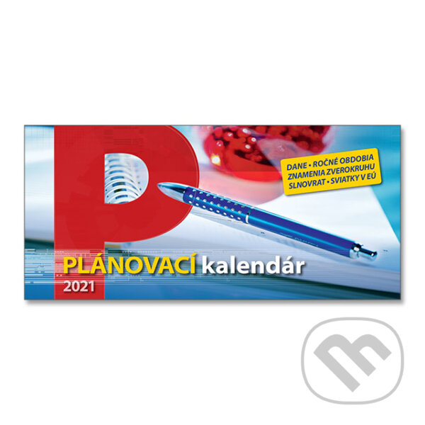Stolový Plánovací kalendár 2021 (Spektrum grafik). Spektrum grafik, 2020 Stolový Plánovací kalendár 2021 (Spektrum grafik). Spektrum grafik, 2020