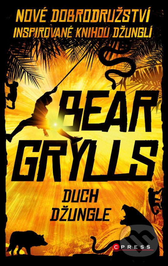 Kniha: Duch džungle (Bear Grylls). CPRESS, 2020 Kniha: Duch džungle (Bear Grylls). CPRESS, 2020