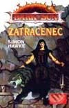 Kniha: Zatracenec (Simon Hawke). Návrat, 1996 Kniha: Zatracenec (Simon Hawke). Návrat, 1996