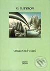 Kniha: Chillonský väzeň (George Gordon Byron). Dilema, 2001 Kniha: Chillonský väzeň (George Gordon Byron). Dilema, 2001