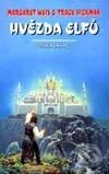 Kniha: Hvězda elfů (Margaret Weis a Tracy Hickman). Návrat, 1998 Kniha: Hvězda elfů (Margaret Weis a Tracy Hickman). Návrat, 1998