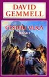 Kniha: Cestou vlka (David Gemmell). Návrat, 2001 Kniha: Cestou vlka (David Gemmell). Návrat, 2001