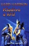 Kniha: Kladivo a kříž (Harry Harrison). Návrat, 2001 Kniha: Kladivo a kříž (Harry Harrison). Návrat, 2001