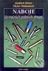 Kniha: Náboje do ručních palných zbraní (Jindřich Hýkel a Václav Malimánek). Naše vojsko CZ, 1998 Kniha: Náboje do ručních palných zbraní (Jindřich Hýkel a Václav Malimánek). Naše vojsko CZ, 1998