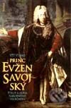 Kniha: Princ Evžen Savojský (Vít Vlnas). Paseka, 2001 Kniha: Princ Evžen Savojský (Vít Vlnas). Paseka, 2001