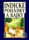 Kniha: Indické pohádky a bajky (Eliška Merhautová). Vyšehrad, 2001 Kniha: Indické pohádky a bajky (Eliška Merhautová). Vyšehrad, 2001