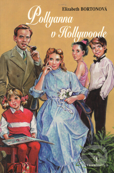 Kniha: Pollyanna v Hollywoode (Elizabeth Borton). Tranoscius, 1996 Kniha: Pollyanna v Hollywoode (Elizabeth Borton). Tranoscius, 1996