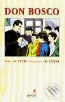 Kniha: Don Bosco (v obrázcích) (G. Setti). Portál, 2001 Kniha: Don Bosco (v obrázcích) (G. Setti). Portál, 2001