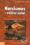 Kniha: Narcismus - vnitřní žalář (Heinz-Peter Röhr). Portál, 2001 Kniha: Narcismus - vnitřní žalář (Heinz-Peter Röhr). Portál, 2001