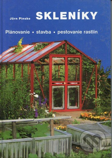 Kniha: Skleníky (Jörn Pinske). Form Servis, 1997 Kniha: Skleníky (Jörn Pinske). Form Servis, 1997