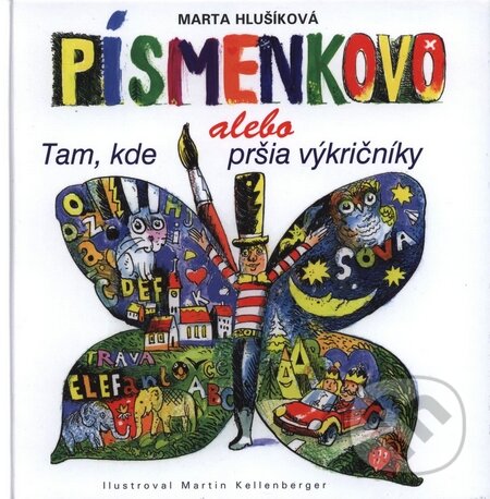 Kniha: Písmenkovo (Marta Hlušíková). Vydavateľstvo Spolku slovenských spisovateľov, 2009 Kniha: Písmenkovo (Marta Hlušíková). Vydavateľstvo Spolku slovenských spisovateľov, 2009