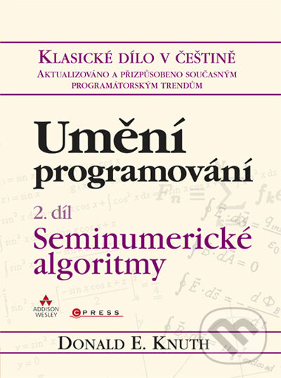 Kniha: Umění programování 2 (Donald E. Knuth). Computer Press, 2010 Kniha: Umění programování 2 (Donald E. Knuth). Computer Press, 2010