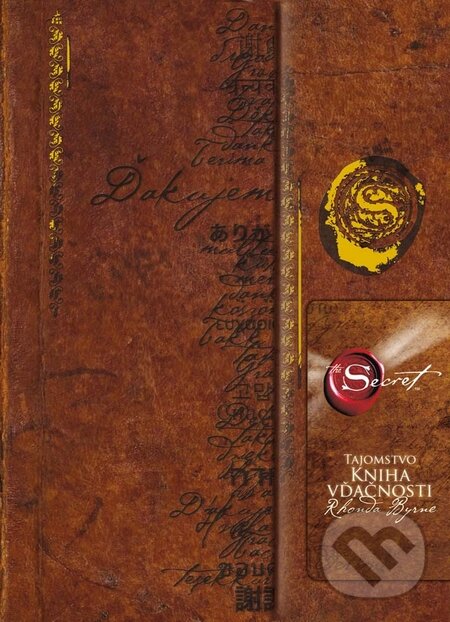 Kniha: Tajomstvo - Kniha vďačnosti (Rhonda Byrne). Ikar, 2010 Kniha: Tajomstvo - Kniha vďačnosti (Rhonda Byrne). Ikar, 2010