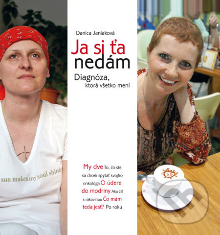 Kniha: Ja si Ťa nedám (Danica Janiaková). Kontakt, 2010 Kniha: Ja si Ťa nedám (Danica Janiaková). Kontakt, 2010