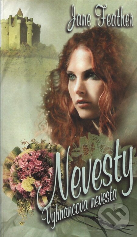 Kniha: Nevesty - Vyhnancova nevesta (Jane Feather). Wist, 2002 Kniha: Nevesty - Vyhnancova nevesta (Jane Feather). Wist, 2002