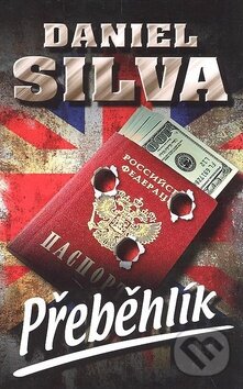Kniha: Přeběhlík (Daniel Silva). Domino, 2009 Kniha: Přeběhlík (Daniel Silva). Domino, 2009
