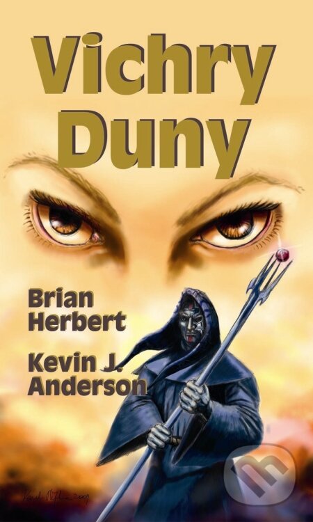Kniha: Vichry Duny (Brian Herbert a Kevin J. Anderson). Baronet, 2010 Kniha: Vichry Duny (Brian Herbert a Kevin J. Anderson). Baronet, 2010