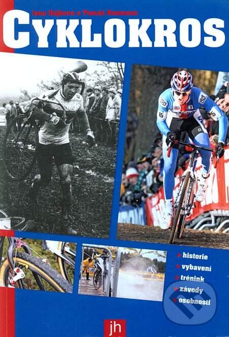 Kniha: Cyklokros (Jana Hájková). Jana Hájková, 2010 Kniha: Cyklokros (Jana Hájková). Jana Hájková, 2010