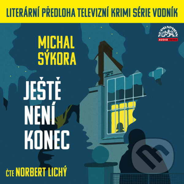 Audiokniha: Ještě není konec (Michal Sýkora). Supraphon, 2020 Audiokniha: Ještě není konec (Michal Sýkora). Supraphon, 2020