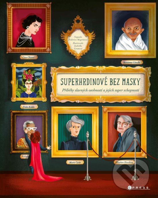 Kniha: Superhrdinové bez masky (Federica Magrin). CPRESS, 2020 Kniha: Superhrdinové bez masky (Federica Magrin). CPRESS, 2020