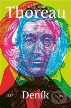 Kniha: Deník (Henry David Thoreau). Paseka, 2021 Kniha: Deník (Henry David Thoreau). Paseka, 2021