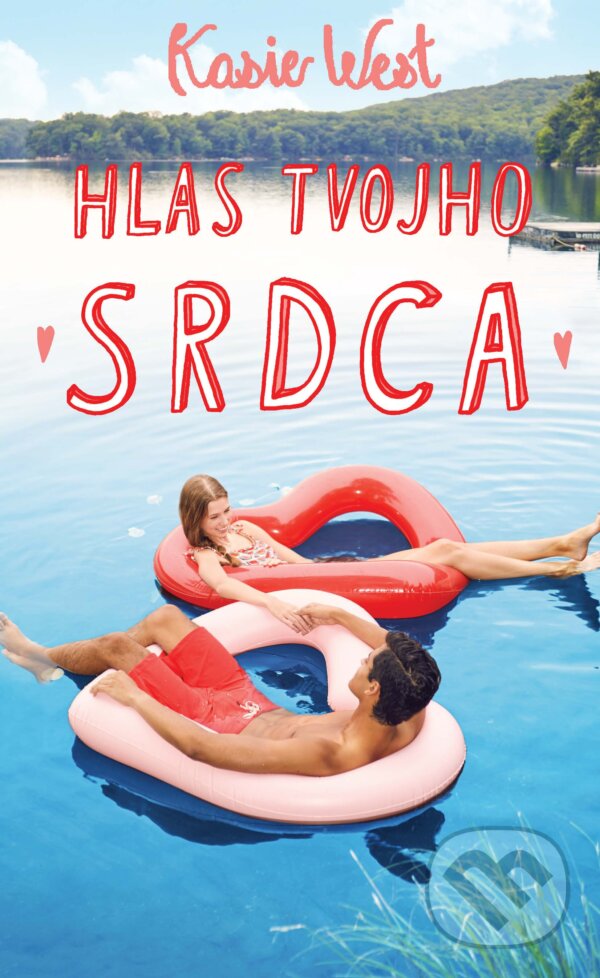 Kniha: Hlas tvojho srdca (Kasie West). Slovart, 2020 Kniha: Hlas tvojho srdca (Kasie West). Slovart, 2020