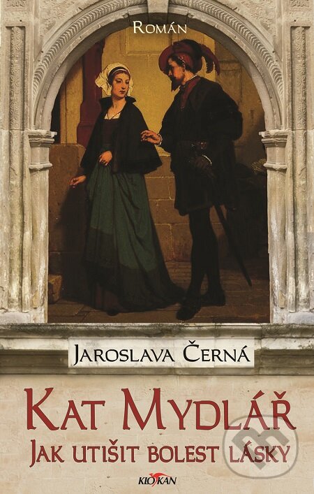 E-kniha: Kat Mydlář (Jaroslava Černá). Alpress, 2020 E-kniha: Kat Mydlář (Jaroslava Černá). Alpress, 2020