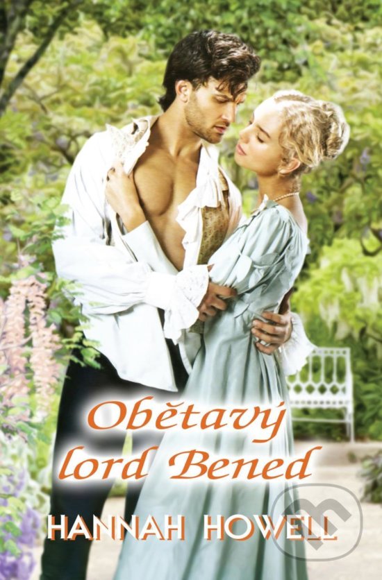 Kniha: Obětavý lord Bened (Hannah Howell). OLDAG, 2020 Kniha: Obětavý lord Bened (Hannah Howell). OLDAG, 2020