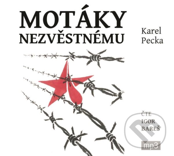 Audiokniha: Motáky nezvěstnému (Karel Pecka). Tebenas, 2020 Audiokniha: Motáky nezvěstnému (Karel Pecka). Tebenas, 2020