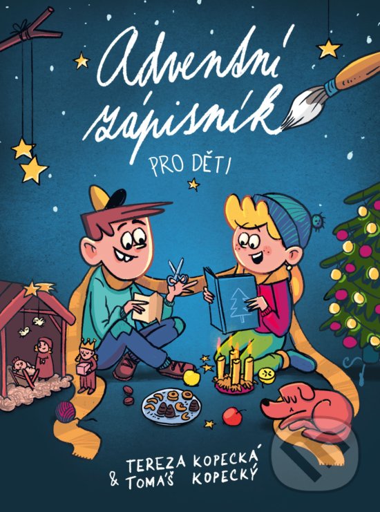 Kniha: Adventní zápisník pro děti (Tereza Kopecká a Tomáš Kopecký). CPRESS, 2020 Kniha: Adventní zápisník pro děti (Tereza Kopecká a Tomáš Kopecký). CPRESS, 2020