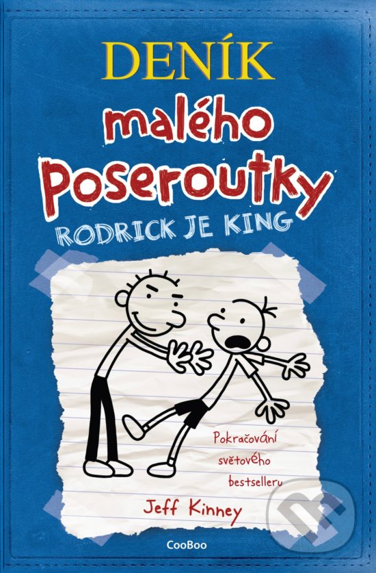 Kniha: Deník malého poseroutky 2 (Jeff Kinney). CooBoo CZ, 2020 Kniha: Deník malého poseroutky 2 (Jeff Kinney). CooBoo CZ, 2020