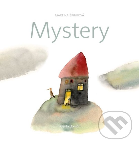 Kniha: Mystery (Martina Špinková). Cesta domů, 2020 Kniha: Mystery (Martina Špinková). Cesta domů, 2020