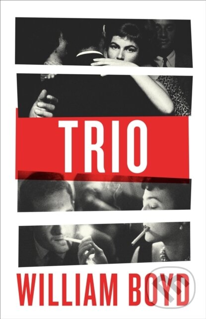 Kniha: Trio (William Boyd). Viking, 2020 Kniha: Trio (William Boyd). Viking, 2020